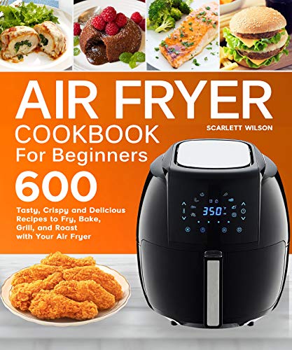 Air Fryer Cookbook for Beginners - Bookzzle